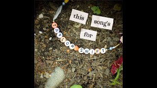 this song's for taylor swift [official audio]