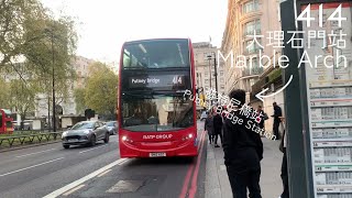 【短途但不快的路線()】【Full Route Visual 縮時行車】Tower Transit 414(往普特尼橋站)
