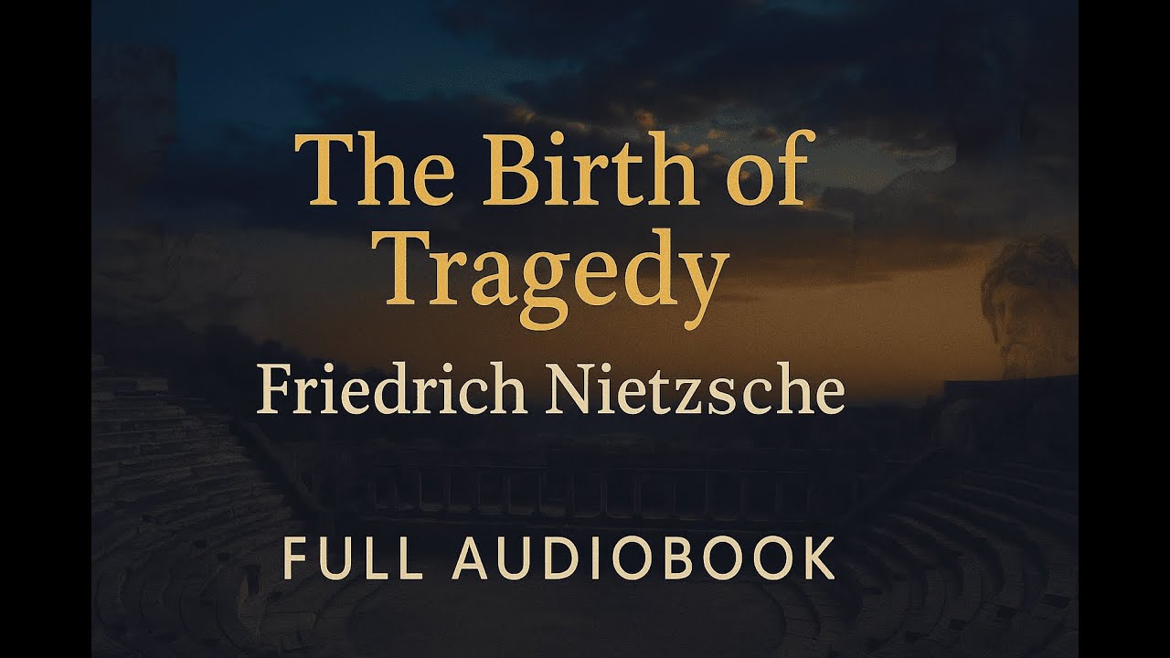 The Birth of Tragedy (1872) by Friedrich Nietzsche | Full