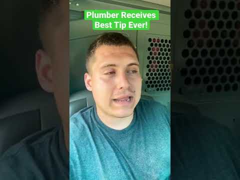 Plumber Receives Best Tip Ever!