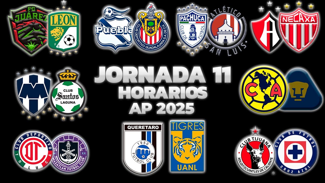 HORARIOS, CANALES Y FECHAS DONDE VER LA JORNADA 11 | LIGA MX APERTURA 2025