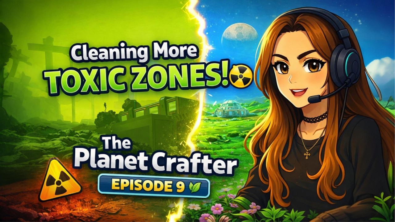 Cleaning More Toxic Zones ☢️ | The Planet Crafter – Ep. 9 🌿
