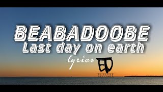 Video thumbnail of "Beadadoobee - Last Days on Earth Lyrics"