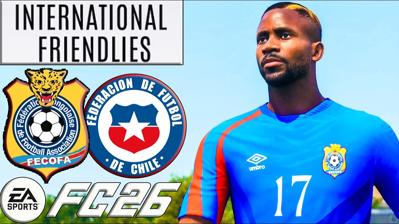 RD Congo vs Chili | Match Amical | 09 Juin 2026 | FC 26
