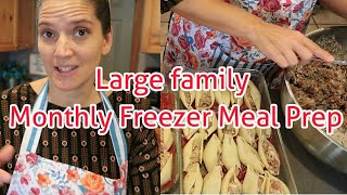 Large family Once a month FREEZER MEAL prep