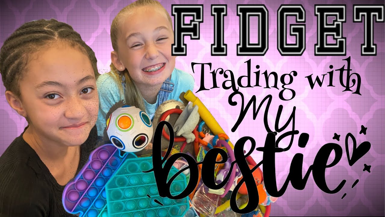 Fidget Syndicate FIDGET TRADING WITH MY BESTIE!! #fidgets #fidgettrading #fidgettoys ...
