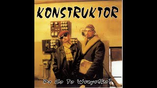 Konstruktor (Układ Warszawski) - Wszystko jest pod kontrolą (prod. Faja)