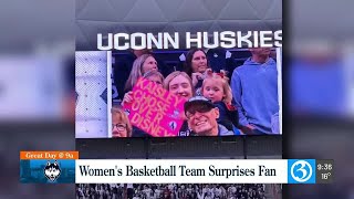 UConn women s basketball team surprises fan