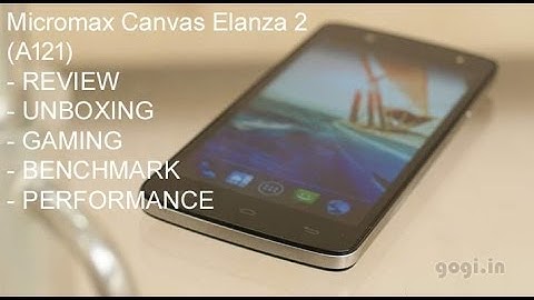 Micromax A121 Canvas Elanza 2 review - not so perfect