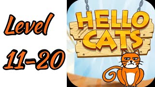 Hello Cats-Cat Game Level 11 12 13 14 15 16 17 8 19 20 Android Gameplay screenshot 3