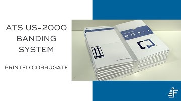 Printed Corrugate Banding ATS US-2000 TRS-SW 550 Automated Banding System