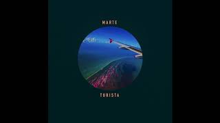 Video thumbnail of "Marte - Turista"