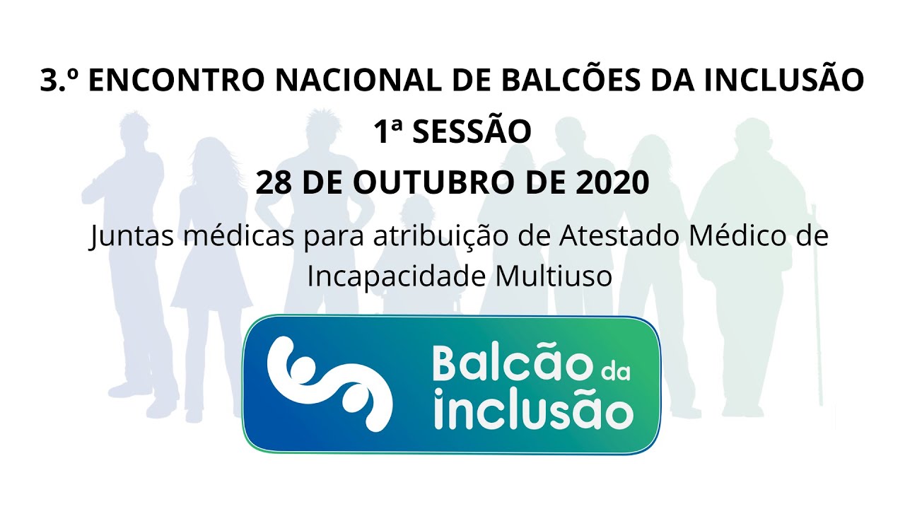 Sessão 1: Juntas médicas para atribuição de Atestado Médico de Incapacidade Multiuso