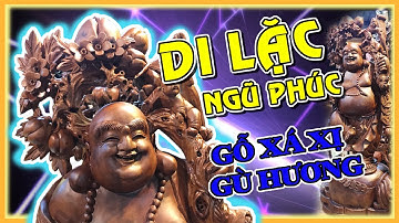 Tượng gỗ Di Lặc đẹp bằng gỗ Xá Xị (Gù Hương) nguyên khối và mùi thơm dịu nhẹ.