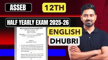English Question Paper Dhubri | Half Yearly Exam HS 2nd Year Assam 2025-26 | AHSEC/ ASSEB Class 12