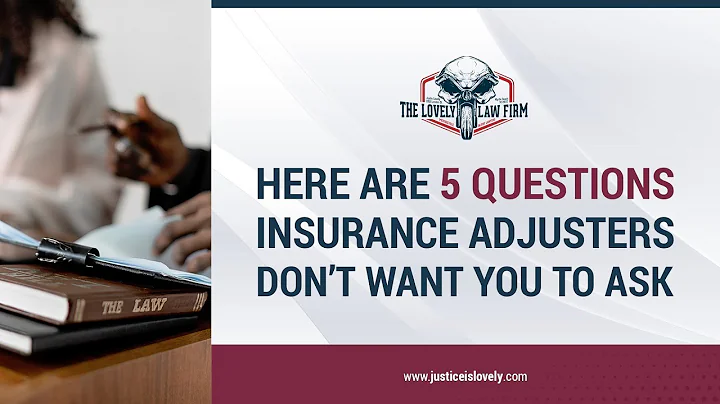 Here Are 5 Questions Insurance Adjusters Don't Want You To Ask