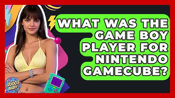 What Was The Game Boy Player For Nintendo GameCube? - I