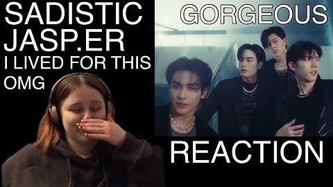 SADISTIC JASP.ER MV REACTION I LIVE FOR THEM GORGEOUSSSSS