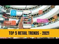 Top 5 Retail Trends 2021 | Mark-O-Insights
