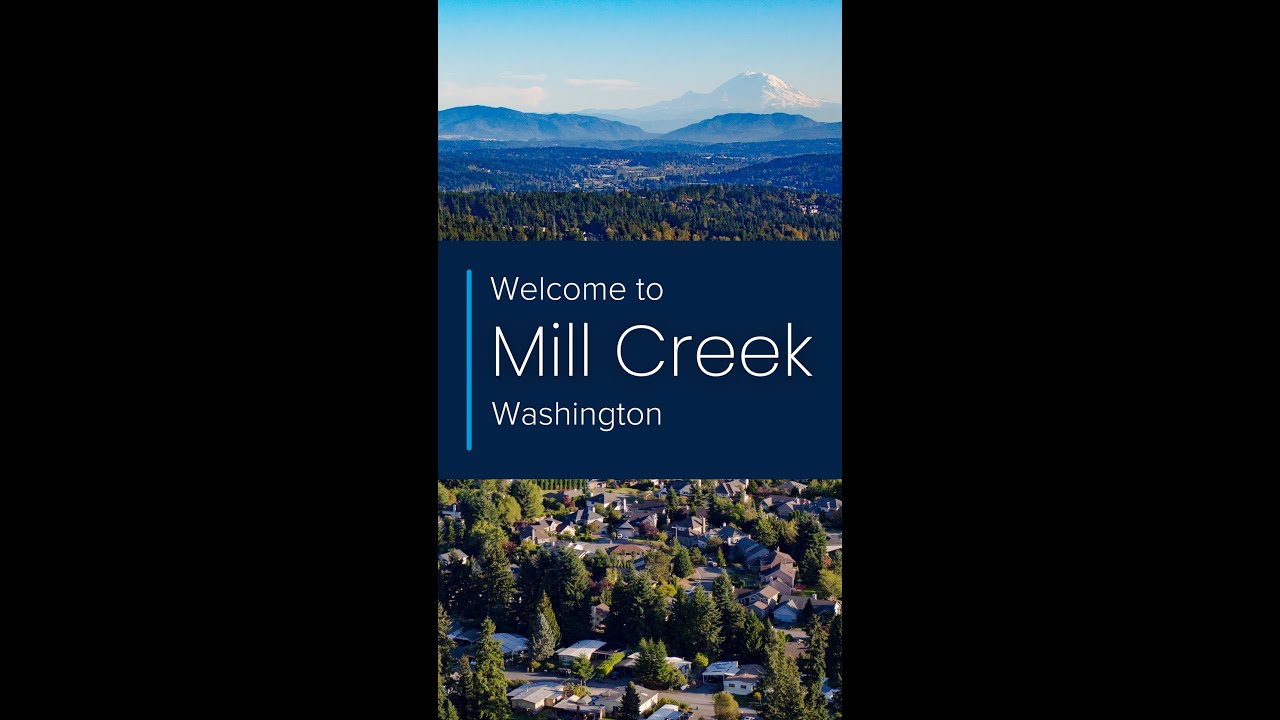 Welcome to Mill Creek Washington