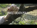 Trembling Bells - Sweet Death Polka