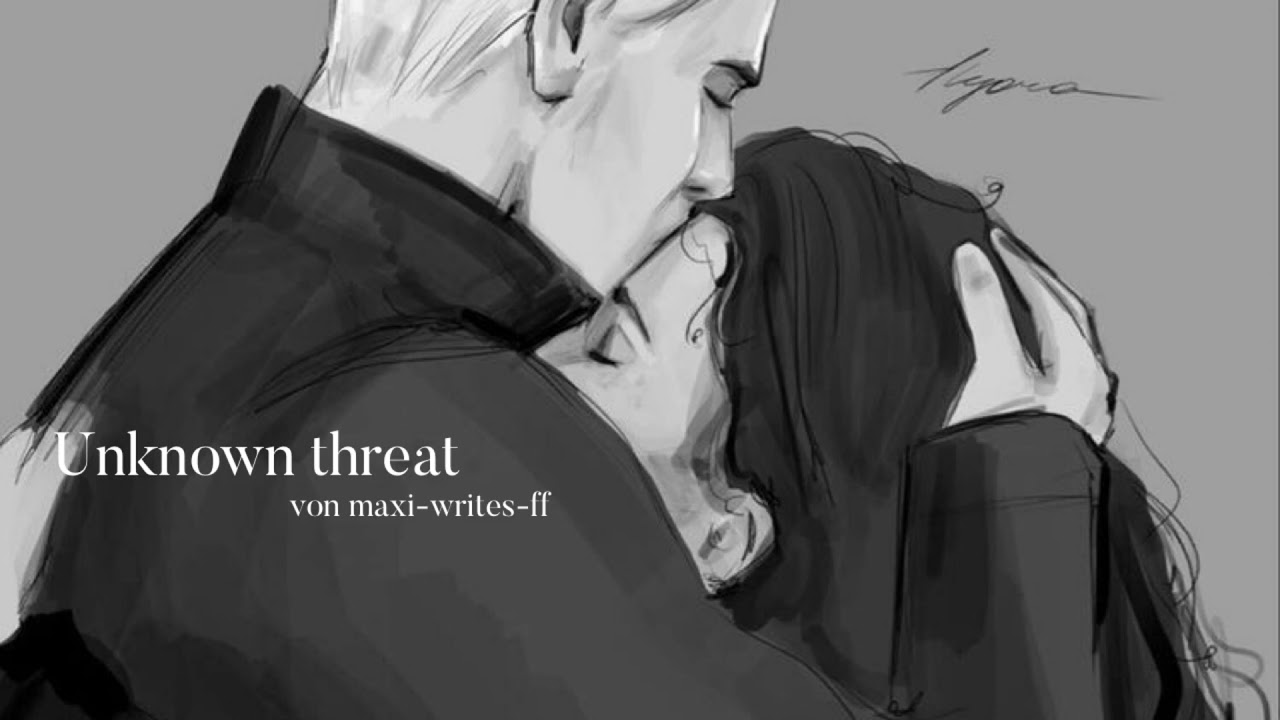 Harry Potter | Dramione  | Unkown threat #1  - FanFiktion