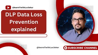 Everything about Data Classification and DLP Data Loss Prevention explained with real life examples