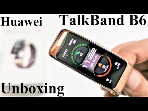 Huawei TalkBand B6 - Unboxing and First Impressions