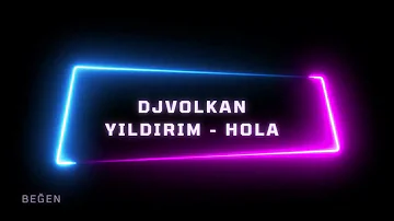 DJVolkan Yıldırım | Hola | ( #2023)