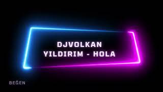 DJVolkan Yıldırım | Hola | ( #2023) Resimi