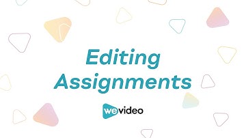 Editing Assignments