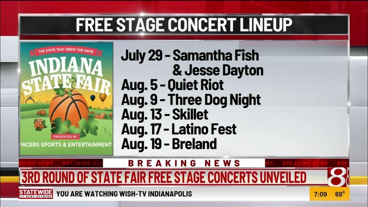 3rd round of Indiana State Fair free stage concerts unveiled YouTube