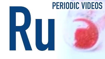 Ruthenium - Periodic Table of Videos