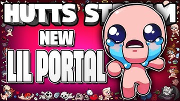 New LIL PORTAL Rework GOOD? - Hutts Streams Repentance+
