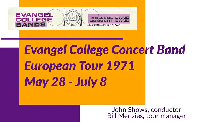 Evangel College Concert Band 1971 European Tour