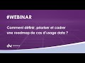 Webinar comment dfinir prioriser et cadrer une roadmap de cas dusage data 