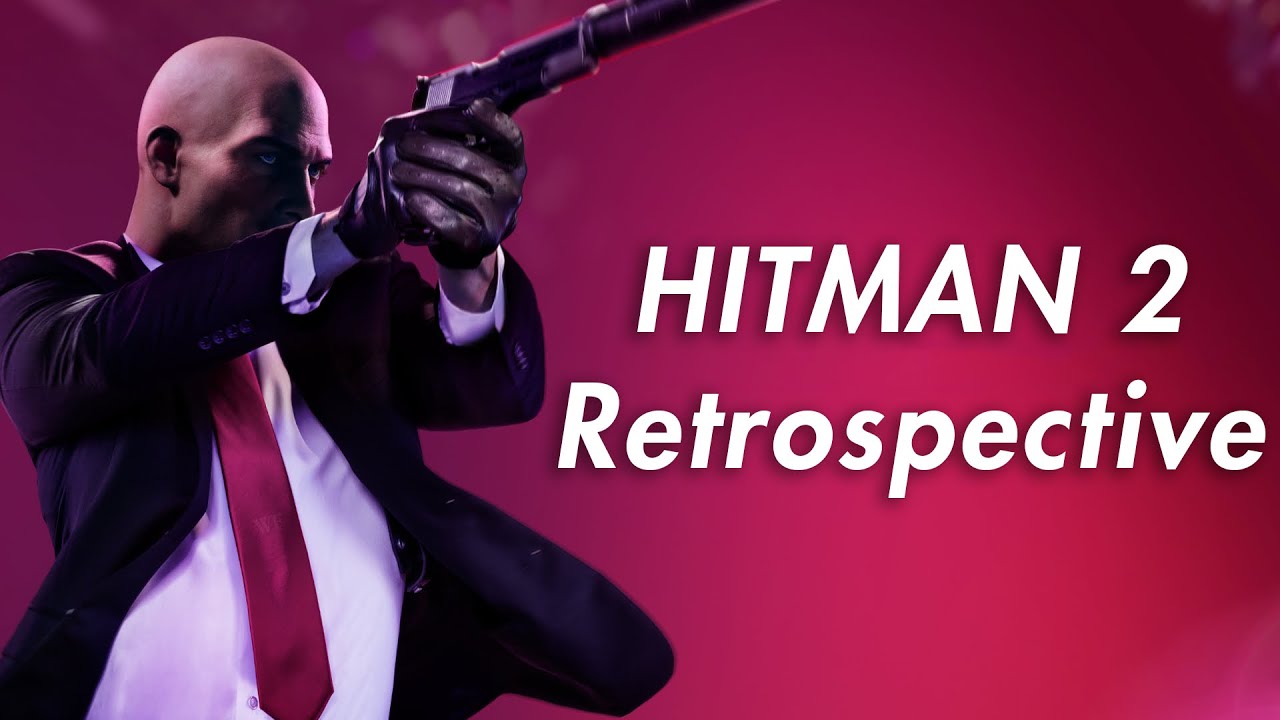 HITMAN 2 Retrospective - More of the Same