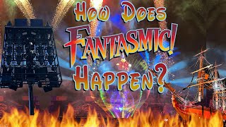 How Does Fantasmic Happen? Hidden Secrets, Behind the Scenes Info, Show Facts & Techincal Details