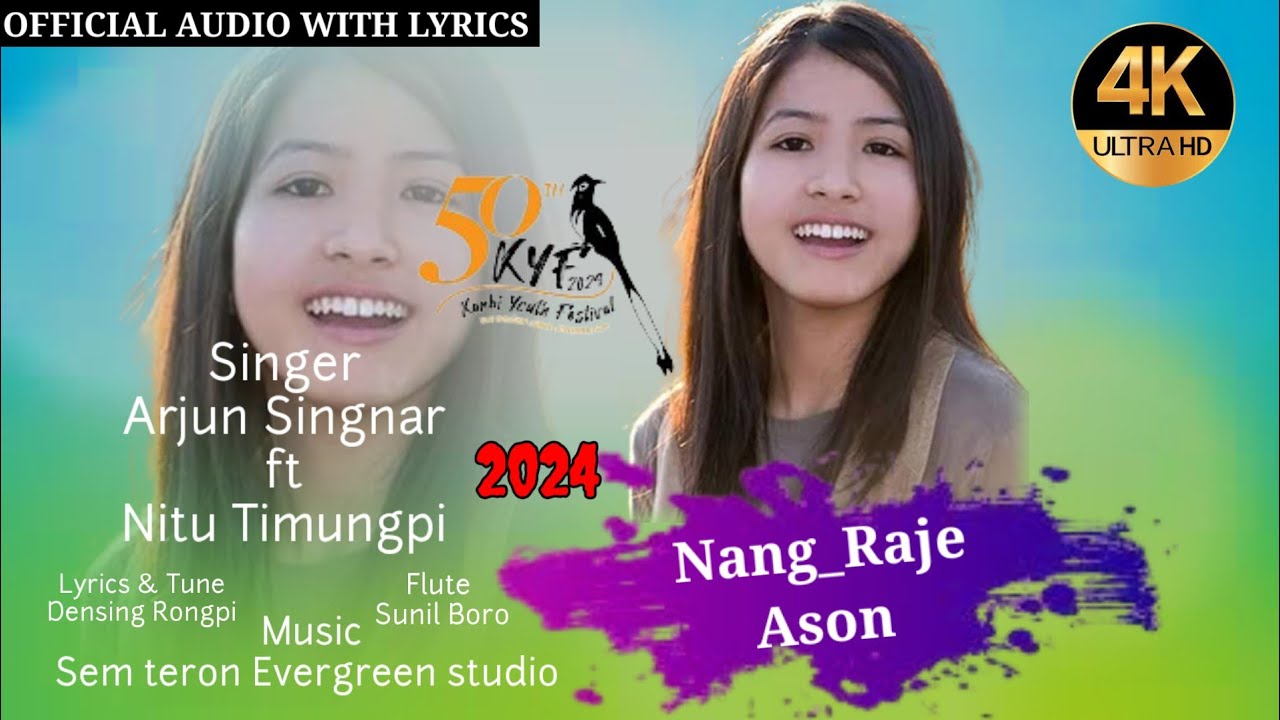 NANG RAJE ASONLYRICS  ARJUN SINGNAR FT NITU TIMUNGPI  NEW KARBI SONG 2024