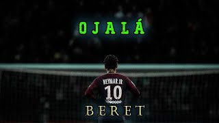 Neymar Jr [Rap] - Ojalá &quot;Beret&quot;