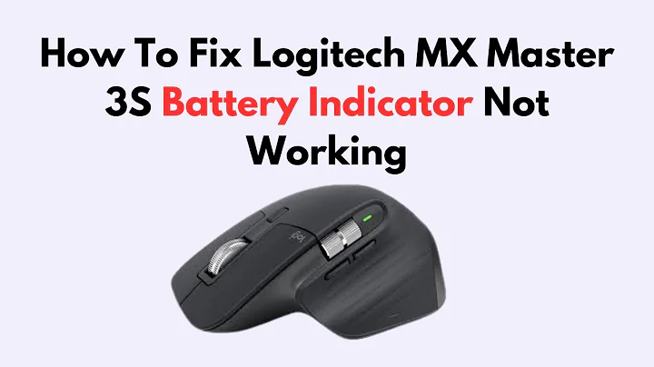 How To Fix Logitech MX Master 3S Battery Indicator Not Working