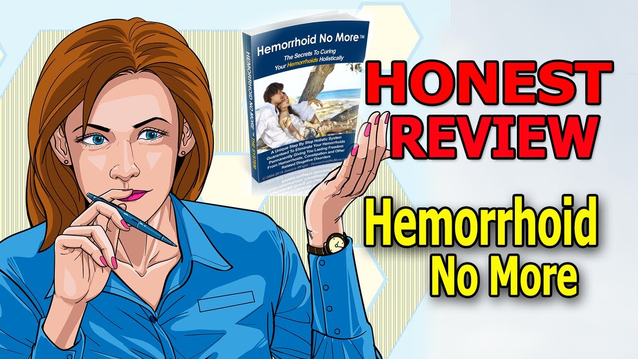 Hemorrhoid No More Review Does Hemorrhoid No More System Actually