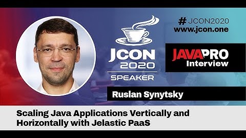 Scaling Java Horizontally & Vertically in the Cloud | Ruslan Synytsky Interview (EN)