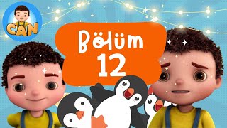 Can Çizgi Filmi - 12. Bölüm | Çocuk Gelişimi