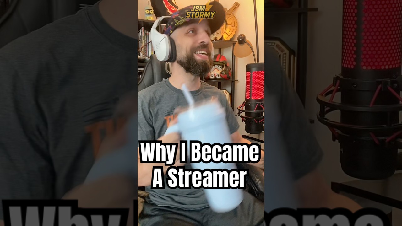 Why I became a streamer, can you relate? 