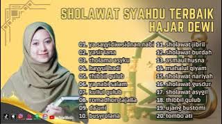 YA SAYYIDI X SIDNAN NABI - HAJAR DEWI llSHOLAWAT SYAHDU TERBAIK FULL ALBUM 2023