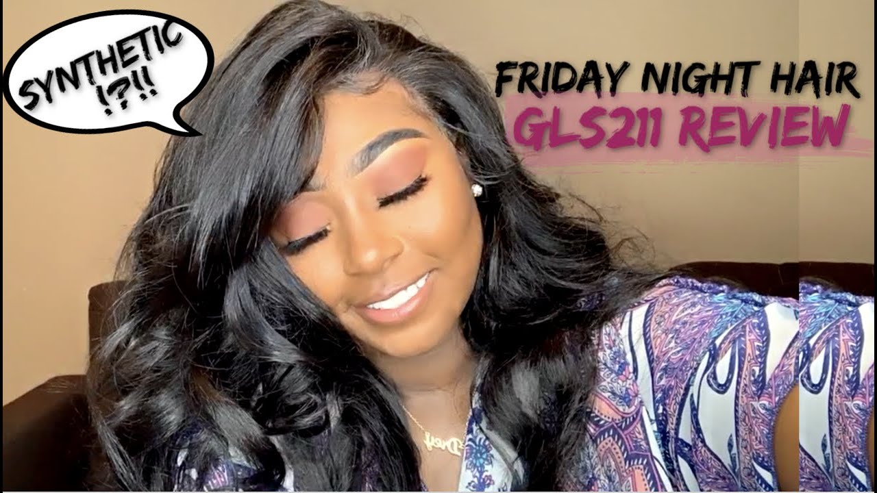 ITS A SYNTHETIC WIG!!?! | Friday Night Hair Review on GLS211