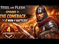 👉 Steel And Flesh | Episode 2: The Comeback ⚔️🔥 (Won 4 Battles!)