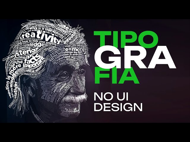 Tipografia no UI Design - Entenda de uma vez por todas como usar