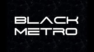 Introduction to Black Metro in 5 minutes - Cardboard Edison 2022 contest entry
